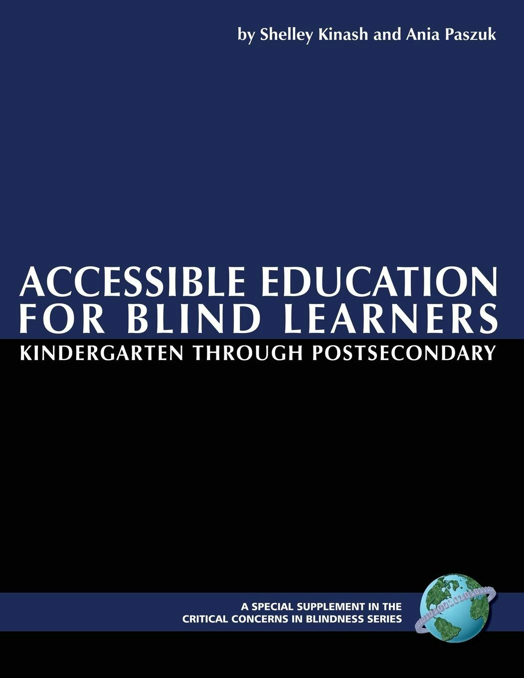 Book cover image for Accessible Education for Blind Learners Kindergarten Through Postsecondary ISBN: 9781593116491